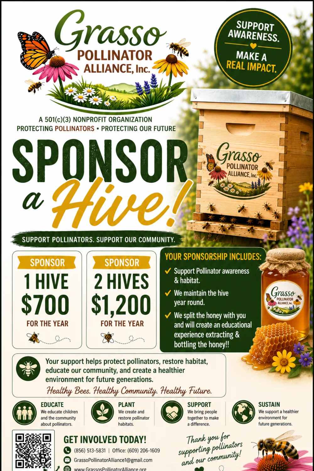 Sponsor a Hive flyer: sponsor one hive for $700 a year or two for $1,200, Grasso Pollinator Alliance maintains the colony year round and splits the honey with you